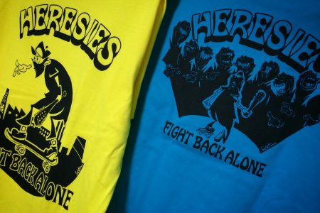 HERESIES FIGHT BACK ALONE 2017 NEW ARRIVAL