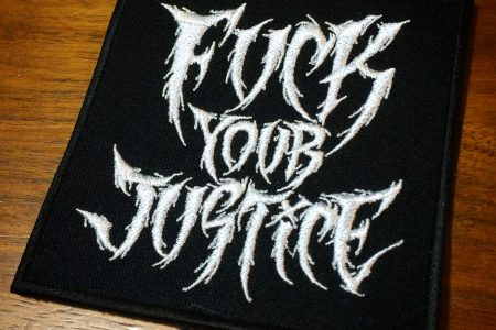 HERESIES FUCK YOUR JUSTICE Embroidery Patch